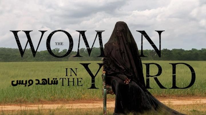 مشاهدة فيلم The Woman in the Yard 2025 مترجم