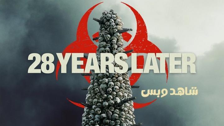 مشاهدة فيلم 28 Years Later 2025 مدبلج
