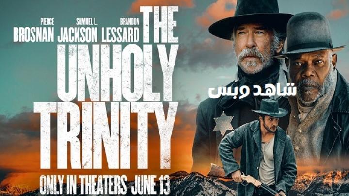 مشاهدة فيلم The Unholy Trinity 2024 مترجم
