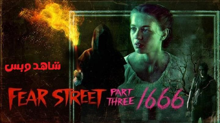مشاهدة فيلم Fear Street Part 3 1666 2021 مترجم