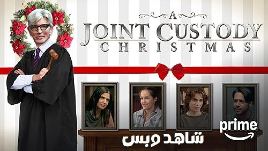 مشاهدة فيلم A Joint Custody Christmas 2025 مترجم
