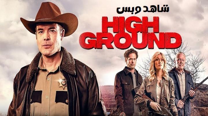 مشاهدة فيلم High Ground 2025 مترجم