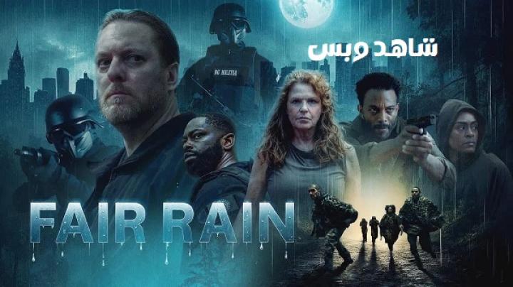 مشاهدة فيلم Fair Rain 2025 مترجم