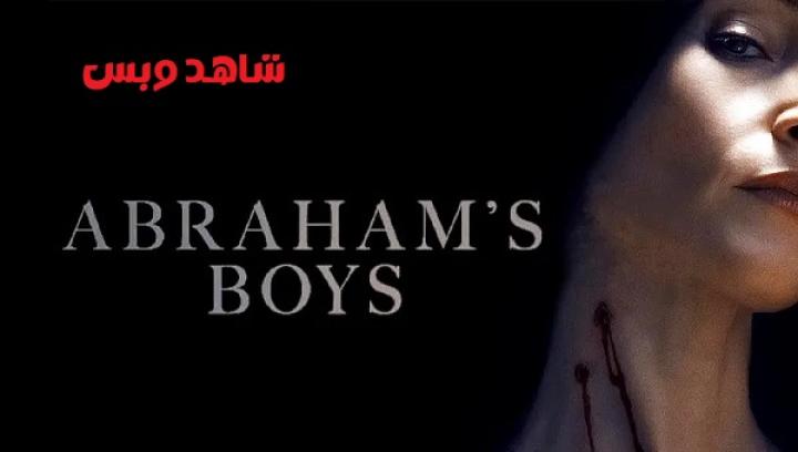 مشاهدة فيلم Abraham's Boys 2025 مترجم